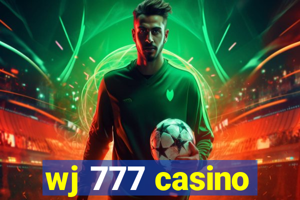 wj 777 casino